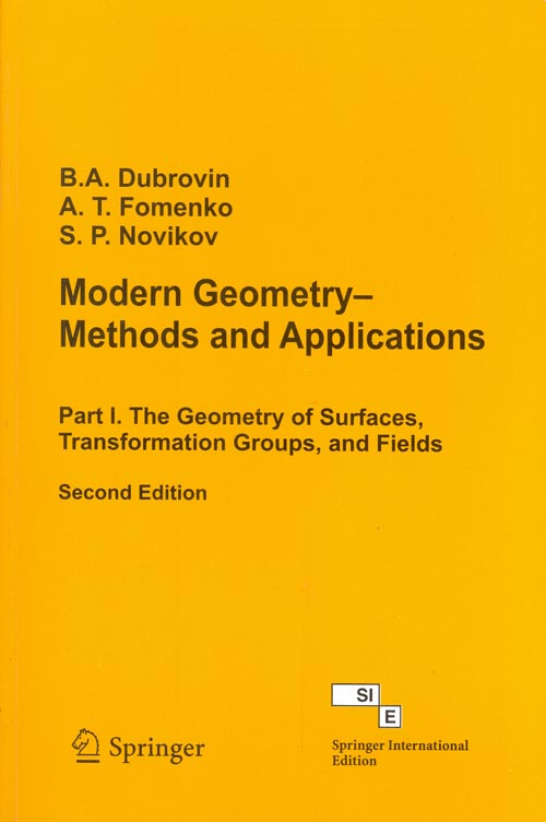 Orient Modern Geometry-Methods and Applications(Part I. The Geometry of Surfaces, Transformation Groups, and Fields)